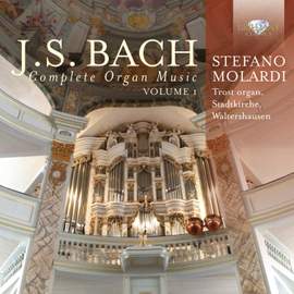 JS Bach: Complete Organ Music, Vol. 1