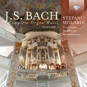 JS Bach: Complete Organ Music, Vol. 1