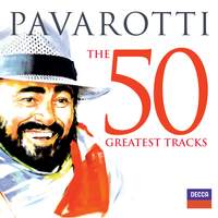 Pavarotti: The 50 Greatest Tracks