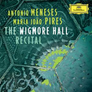 Maria João Pires & Antonio Meneses: The Wigmore Hall Recital