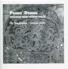 Passio Domini - Gregorian Chant from St. Gall II