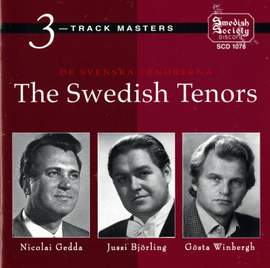 De Svenska Tenorerna -The Swedish tenors (Björling / Gedda / Winbergh)
