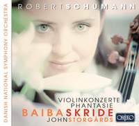 Schumann: Violin Concertos & Phantasie