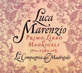 Marenzio: Primo Libro di Madrigali 1580