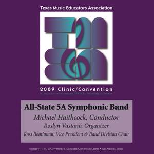 2009 Texas Music Educators Association (TMEA): All-State 5A Symphonic Band