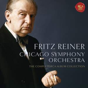Fritz Reiner: The Complete Chicago Symphony Recordings on RCA