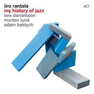 Iiro Rantala - My History of Jazz