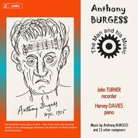 Anthony Burgess: The Man and his Music