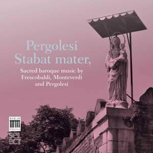 Pergolesi: Stabat Mater