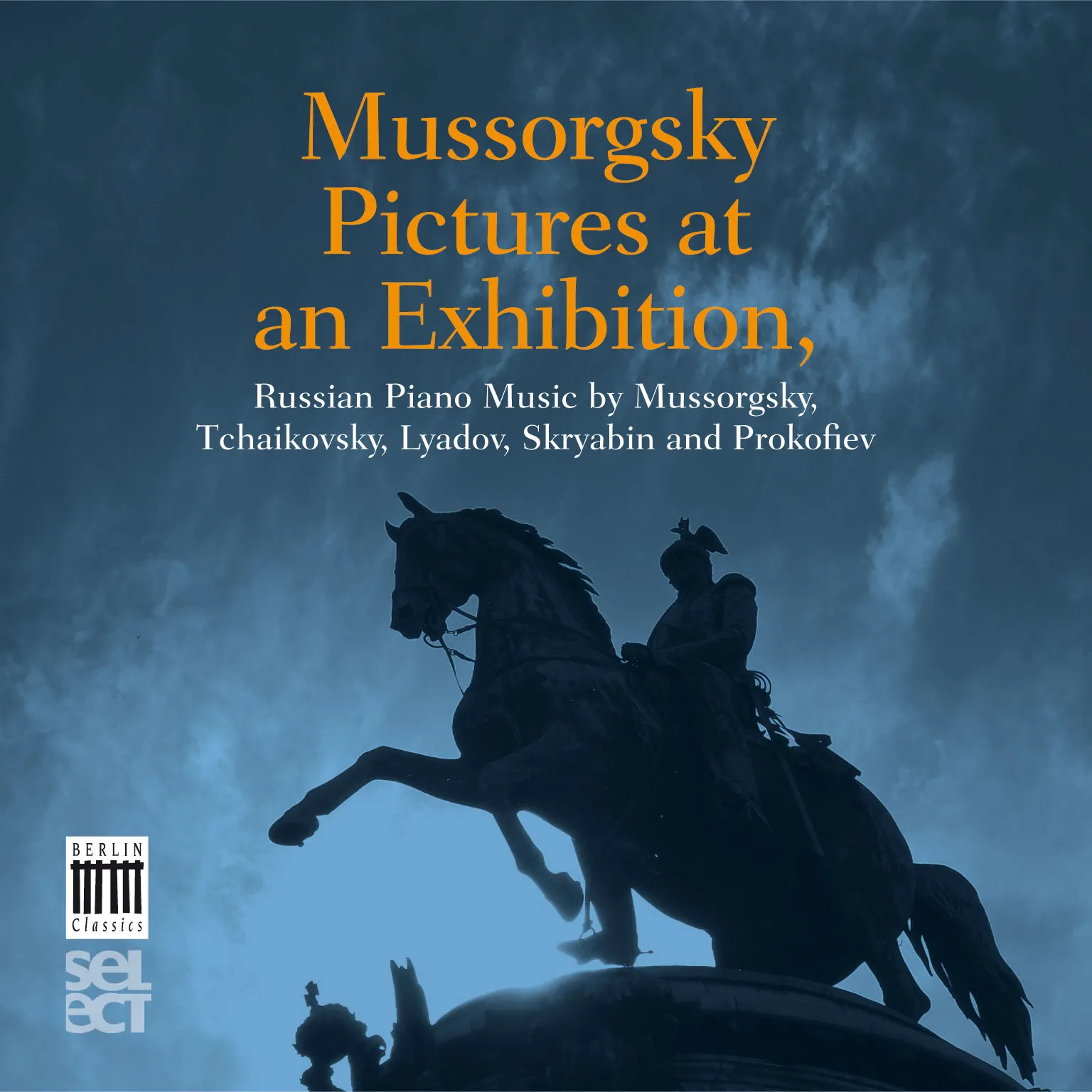 Mussorgsky: Pictures at an Exhibition - Berlin Classics