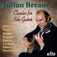 Julian Bream: Solo Guitar Classics