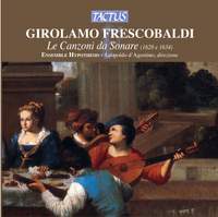 Frescobaldi: Il Primo Libro Delle Canzoni - Tactus: TC580606 - CD or ...