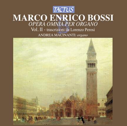 Bossi: Opera omnia per Organo, Vol. 2