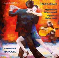 Tanguisimo (Argentinian Guitar Music)