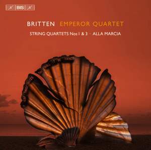 Britten: String Quartets Nos. 1 & 3
