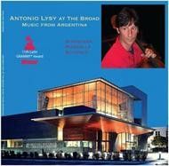 Antonio Lysy at the Broad: Music from Argentina - Vinyl Edition