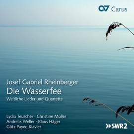 Rheinberger: Die Wasserfee