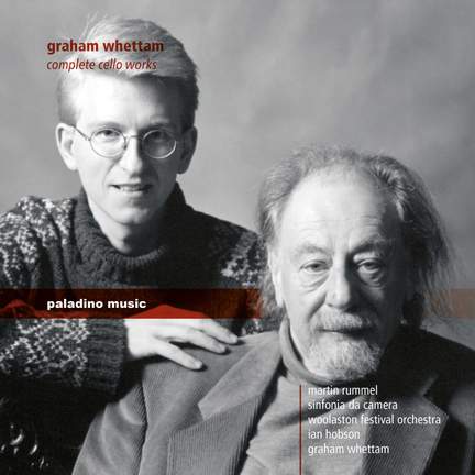 Whettam: Complete Cello Music