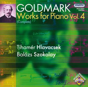 Goldmark: Works for Piano Vol. 4