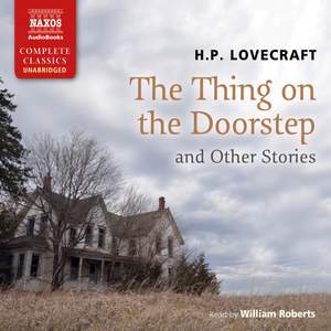 HP Lovecraft: The Thing on the Doorstep and Other Stories (unabridged)