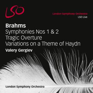 Brahms: Symphonies Nos. 1 & 2 & Tragic Overture