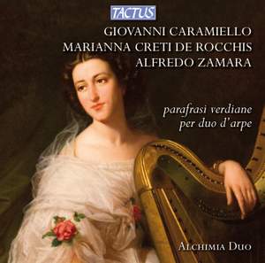Rocchis, Caramiello & Zamara: Parafrasi Verdiane per duo d’arpe