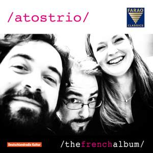 Atos Trio: The French Album