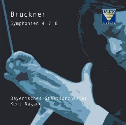 Bruckner: Symphonies Nos. 4, 7 & 8
