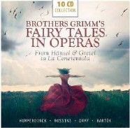 Brothers Grimm’s Fairy Tales in Operas