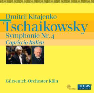Tchaikovsky: Symphony No. 4 & Capriccio Italien