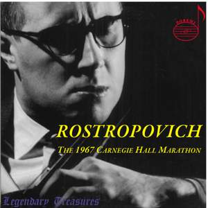 Rostropovich: The 1967 Carnegie Hall Marathon