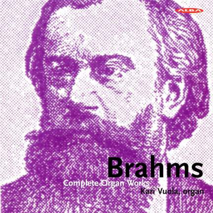 Brahms: Complete Organ Works