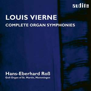 Vierne: Complete Organ Symphonies Volume 2
