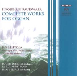 Rautavaara: Complete Works for Organ