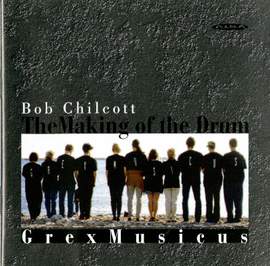 Bob Chilcott: The Making of the Drum
