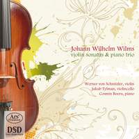 Wilms: Violin Sonatas & Piano Trio