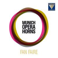 Munich Opera Horns: Fan Faire