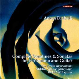 Diabelli: Sonatinas and Sonatas for Fortepiano and Guitar (Complete)