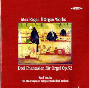 Reger: Chorale Fantasias (3), Op. 52