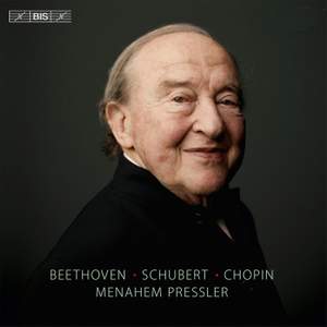 Menahem Pressler Plays Beethoven, Schubert & Chopin