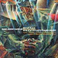 Busoni: Late piano music