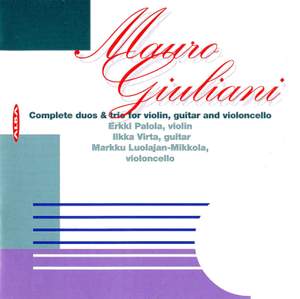 Giuliani: Duos & Trios for Violin, Guitar & Cello (Complete)