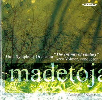 Madetoja: Orchestral Works, Vol. 3