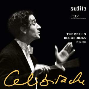Celibidache: The Berlin Recordings 1945-57