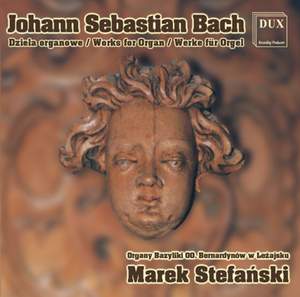 Johann Sebastian Bach: Works for Organ