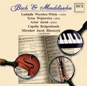 JS Bach & Mendelssohn: Concertos for violin and another instrument