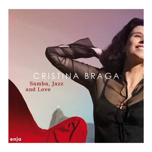 Braga, C.: Samba, Jazz and Love