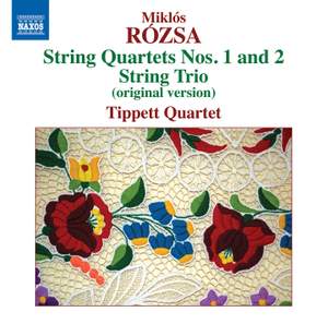 Miklós Rózsa: String Quartets Nos. 1 & 2