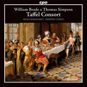 William Brade & Thomas Simpson: Taffel Consort