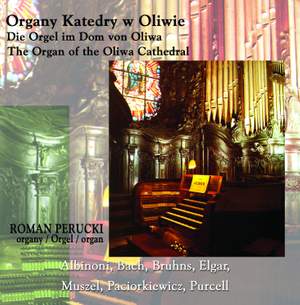 Organy Katedry w Oliwie (The Organ of the Oliwa Cathedral)